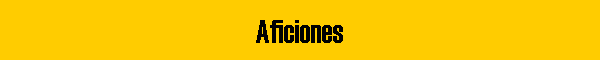 Aficiones