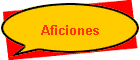 Aficiones
