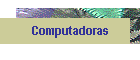 Computadoras